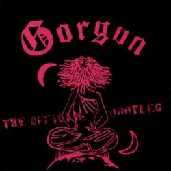 Gorgon (JAP) : The Official Bootleg EP - One Take No Dubs